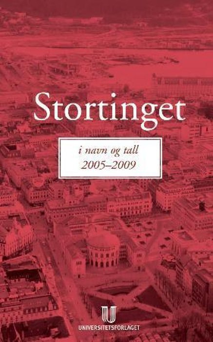 Stortinget i navn og tall 2005-2009