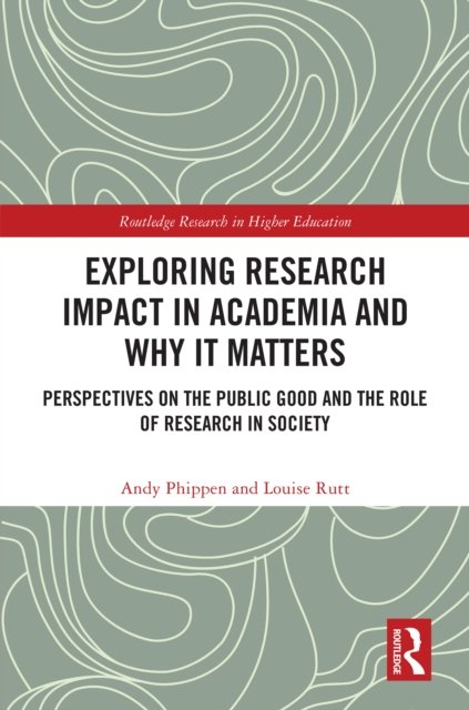 Exploring Research Impact in Academia and Why It Matters