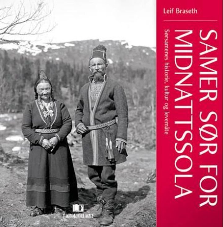 Samer sør for midnattssola - sørsamenes historie, kultur og levemåte