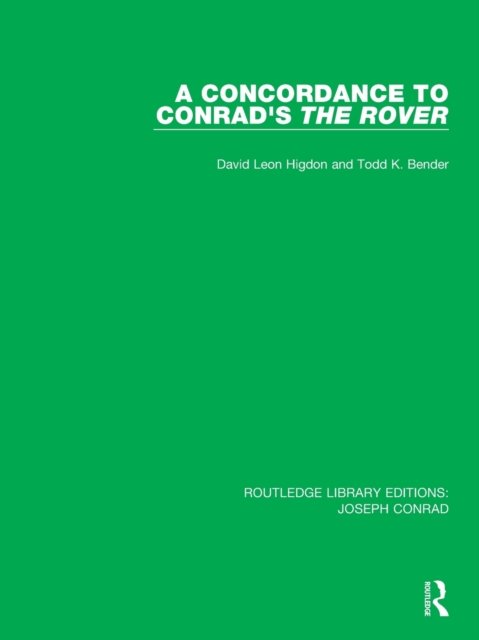 A Concordance to Conrad''s The Rover