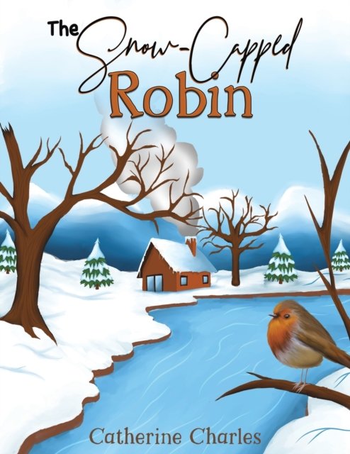 The Snow-Capped Robin