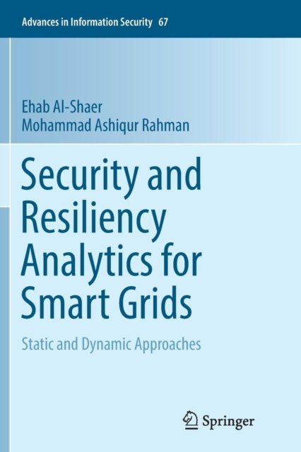 Security and Resiliency Analytics for Smart Grids