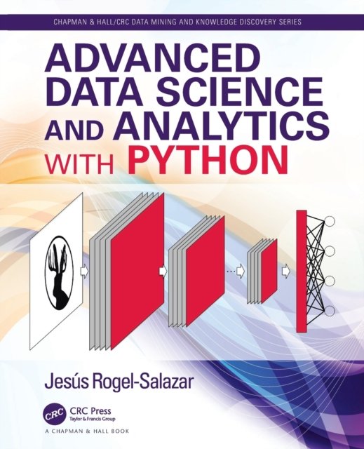 Advanced Data Science and Analytics With Python