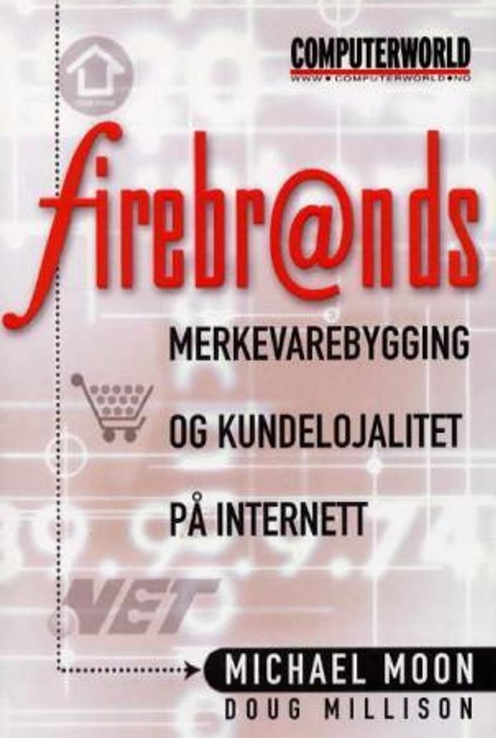 Firebrands - merkevarebygging og kundelojalitet på Internett