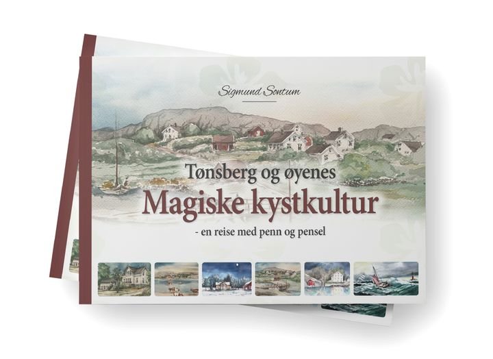 Tønsberg og øyenes magiske kystkultur - en reise med penn og pensel