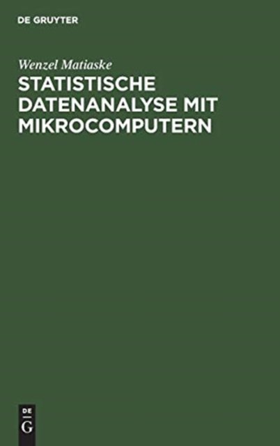 Statistische Datenanalyse mit Mikrocomputern