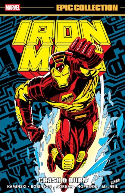 Iron Man Epic Collection: Crash & Burn
