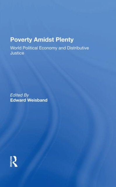 Poverty Amidst Plenty