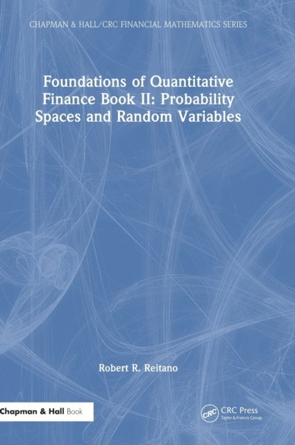 Foundations of Quantitative Finance Book II: Probability Spaces and Random Variables