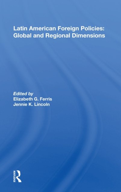 Latin American Foreign Policies