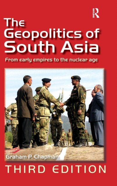 The Geopolitics of South Asia
