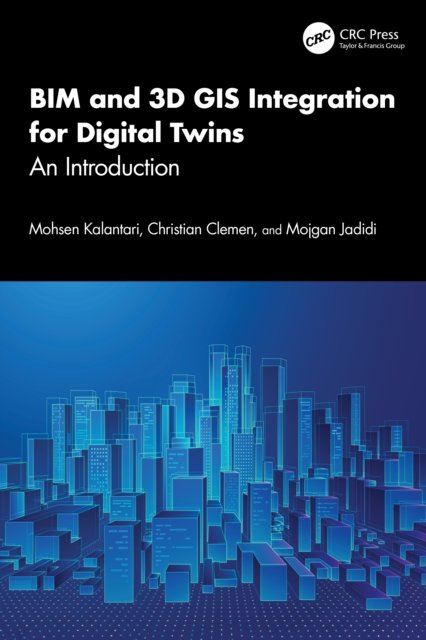 BIM and 3D GIS Integration for Digital Twins