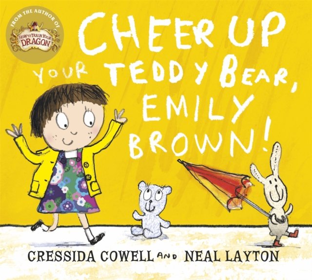 Emily Brown: Emily Brown and the Cheerful, Tearful Teddy Bear