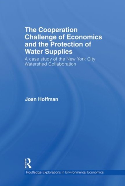 The Cooperation Challenge of Economics and the Protection of Water Supplies