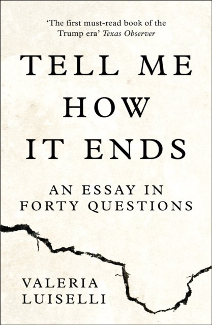 Tell Me How it Ends