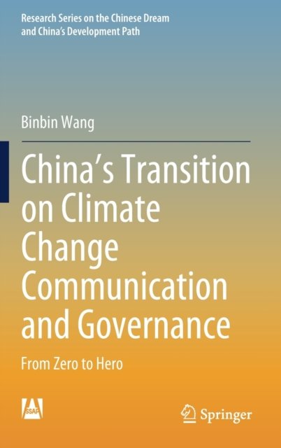 China’s Transition on Climate Change Communication and Governance