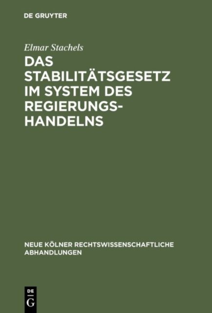 Stabilitätsgesetz im System des Regierungshandelns
