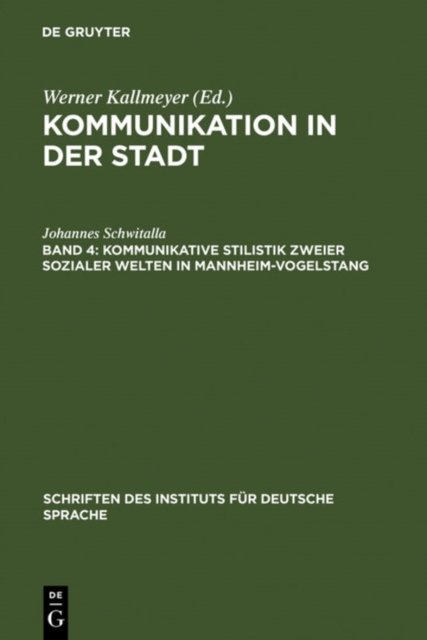 Kommunikative Stilistik Zweier Sozialer Welten in Mannheim-vogelstang