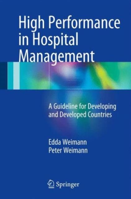 High Performance in Hospital Management
