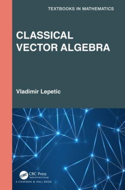 Classical Vector Algebra