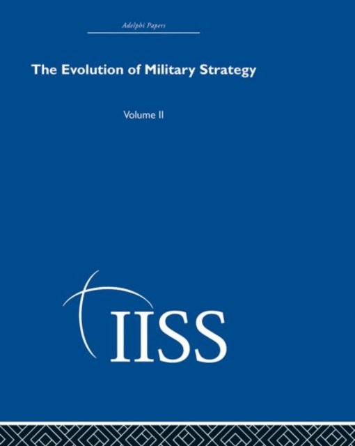 The Evolution of Military Strategy