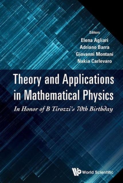 Theory and Applications in Mathematical Physics