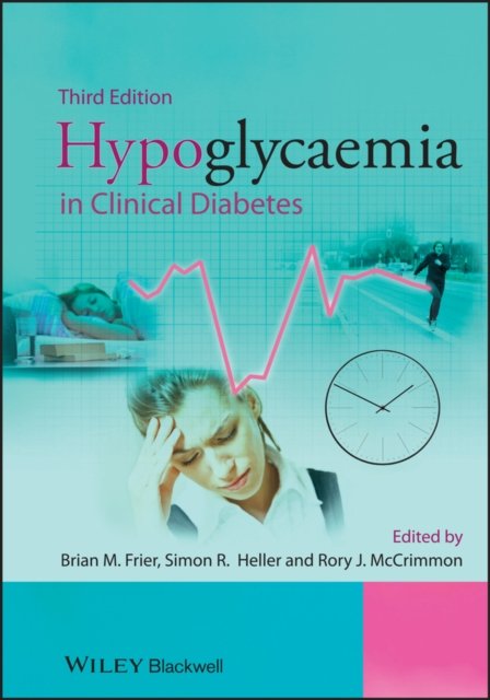 Hypoglycaemia in Clinical Diabetes 3e