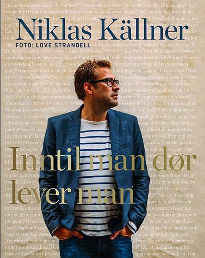 Inntil man dør lever man