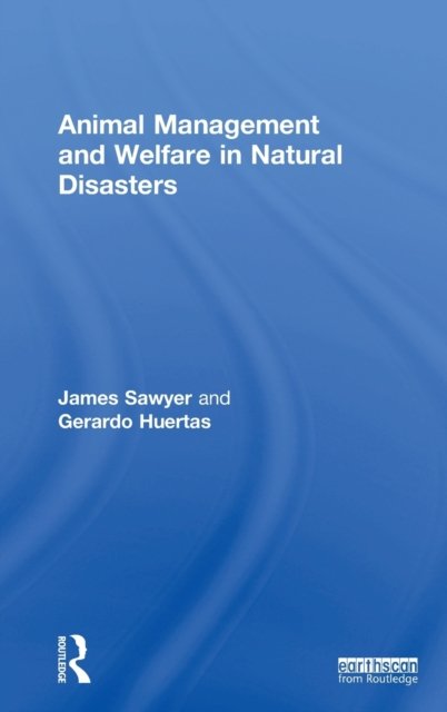 Animal Management and Welfare in Natural Disasters