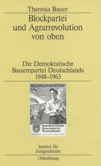 Blockpartei Und Agrarrevolution Von Oben