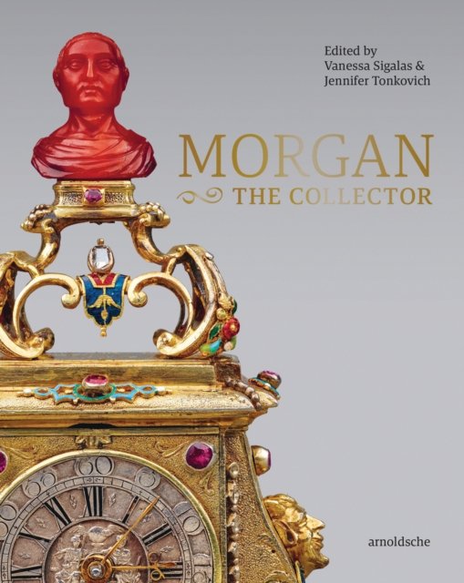 MORGAN –The Collector