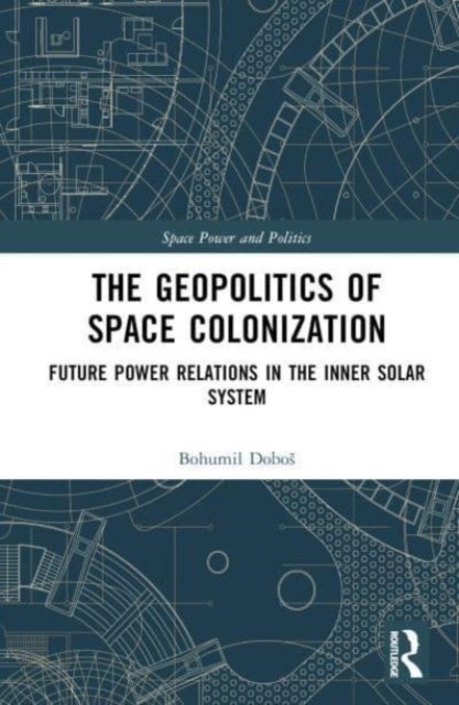The Geopolitics of Space Colonization