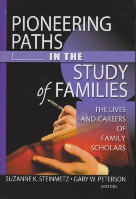 Pioneering Paths in the Study of Families