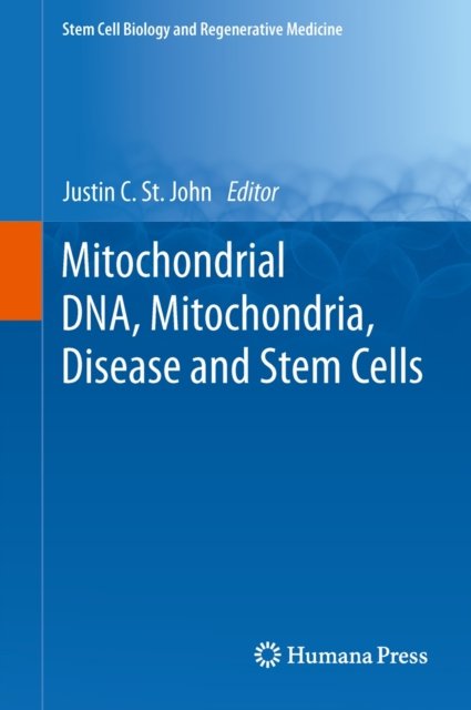 Mitochondrial DNA, Mitochondria, Disease and Stem Cells
