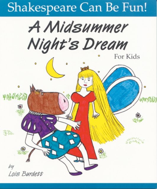 Midsummer Night''s Dream for Kids
