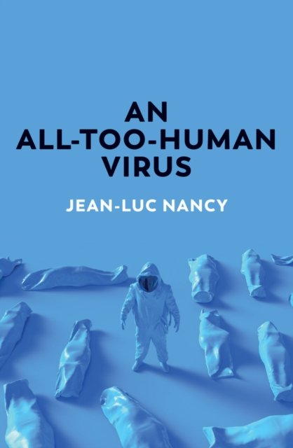 An All–Too–Human Virus