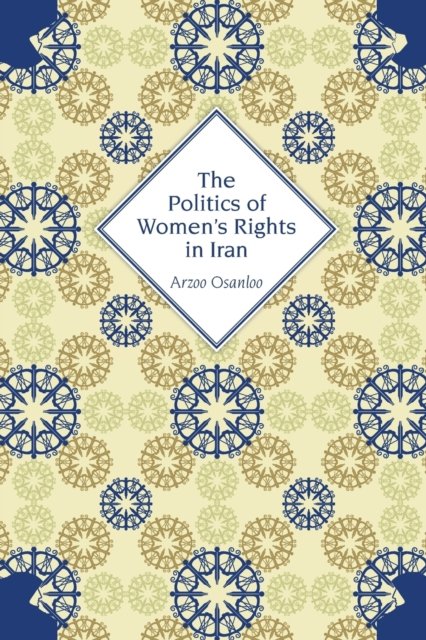 The Politics of Women`s Rights in Iran