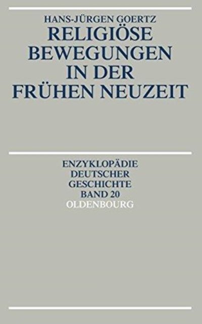 Religiose Bewegungen in Der Fruhen Neuzeit