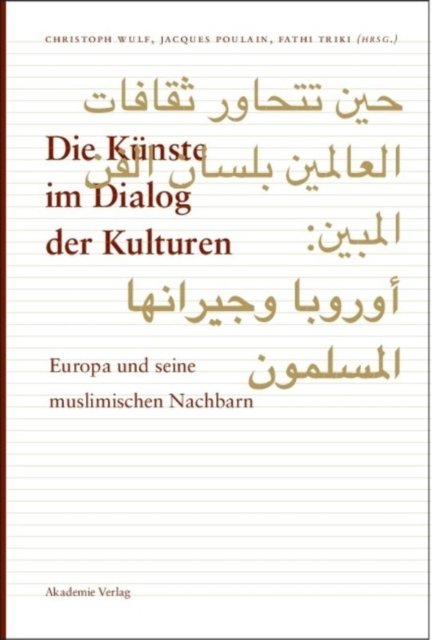 Die Kunste im Dialog der Kulturen
