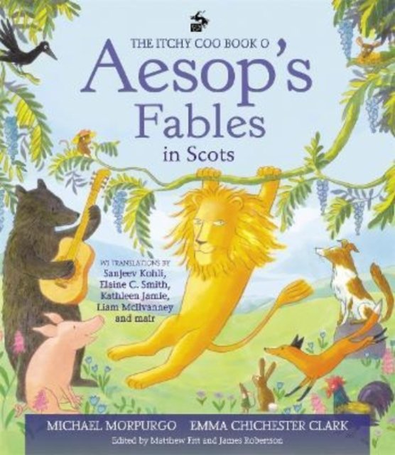 The Itchy Coo Book of Aesop''s Fables in Scots
