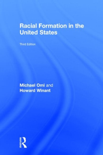Racial Formation in the United States