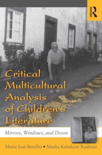 Critical Multicultural Analysis of Children''s Literature