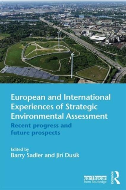 European and International Experiences of Strategic Environmental Assessment