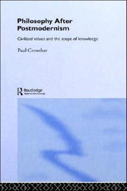 Philosophy After Postmodernism
