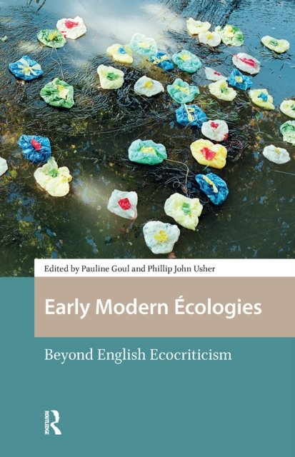 Early Modern Ecologies