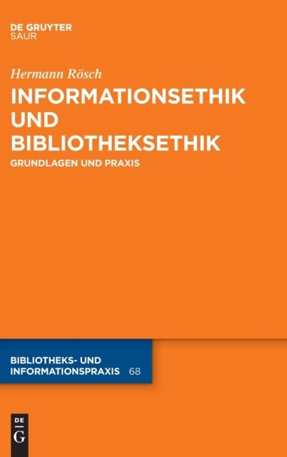 Informationsethik Und Bibliotheksethik