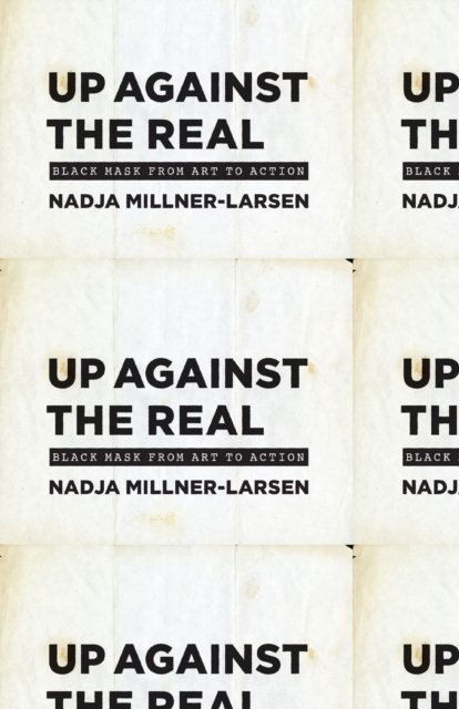 Up Against the Real