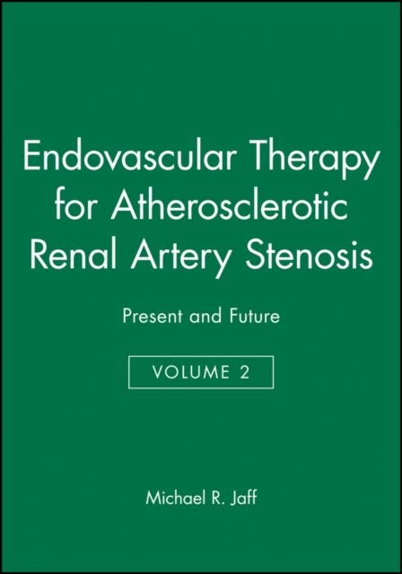 Endovascular Therapy for Atherosclerotic Renal Artery Stenosis