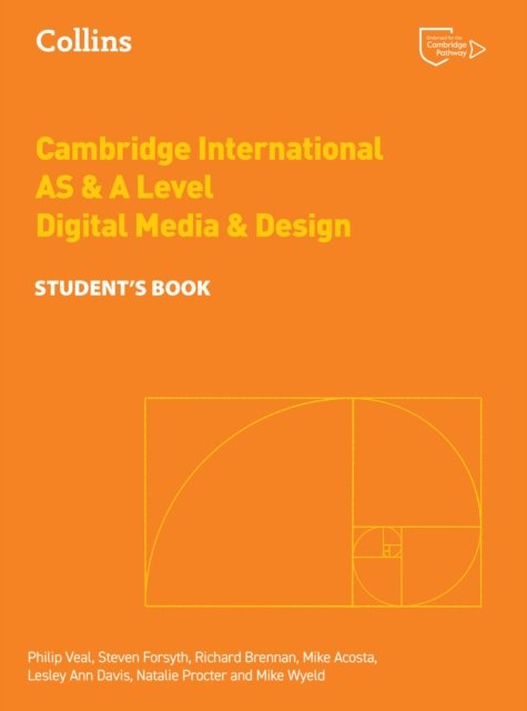 Cambridge International AS & A Level Digital Media and Design Student’s Book