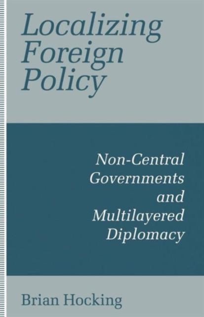 Localizing Foreign Policy